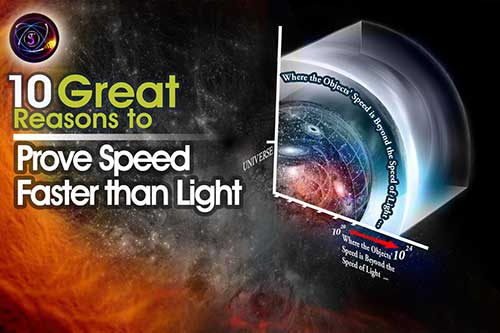 10 Great Reasons to Prove Speed Faster than Light