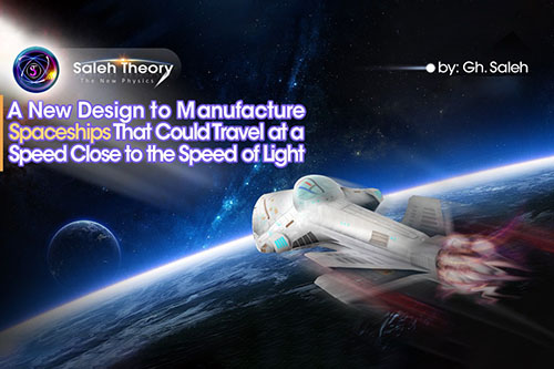 A New Design to Manufacture Spaceships That Could Travel at a Speed Close to the Speed of Light