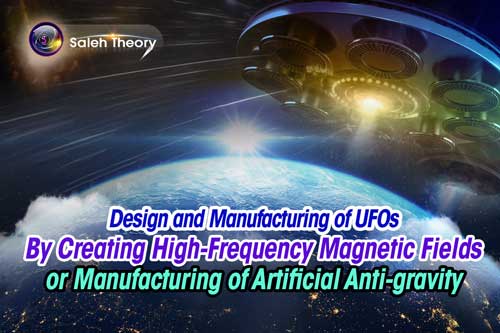 Design and manufacturing of UFOs by creating high-frequency magnetic fields or manufacturing of  artificial anti-gravity
