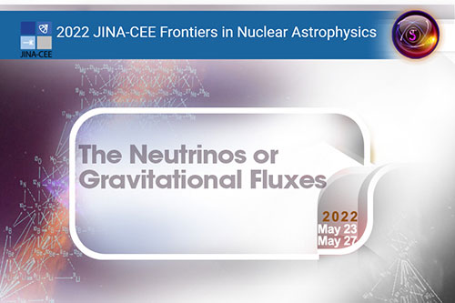 JINA-CEE Frontiers in Nuclear Astrophysics 2022