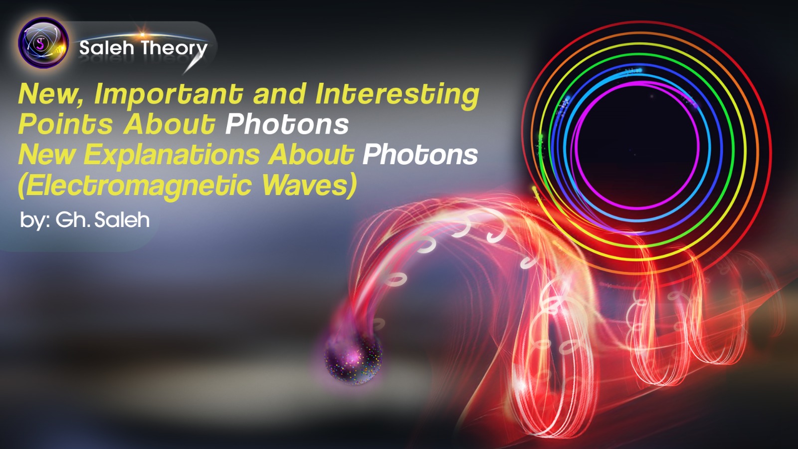 New, Important and Interesting Points About Photons <br> New Explanations About Photons (Electromagnetic Waves)