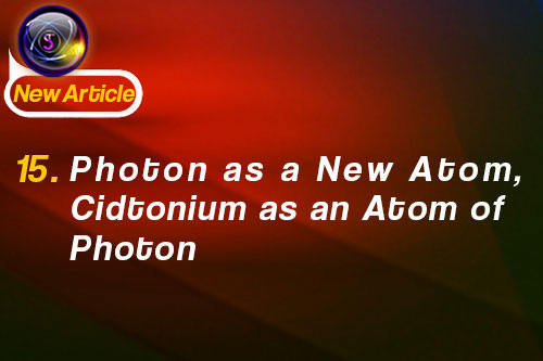 15. Photon as a New Atom, Cidtonium as an Atom of Photon
